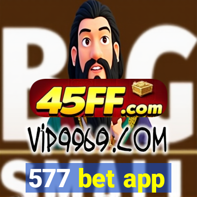 577 bet app